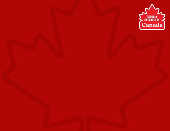 Proudly Prepared in Canada
